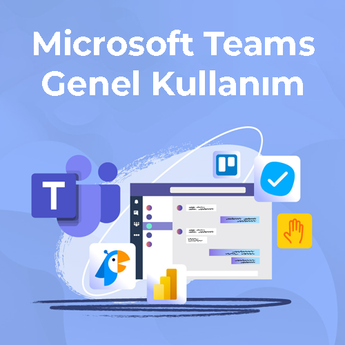 Microsoft Teams - Genel Kullanım Video Eğitimi